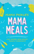 Mama Pickle's Mama Meals