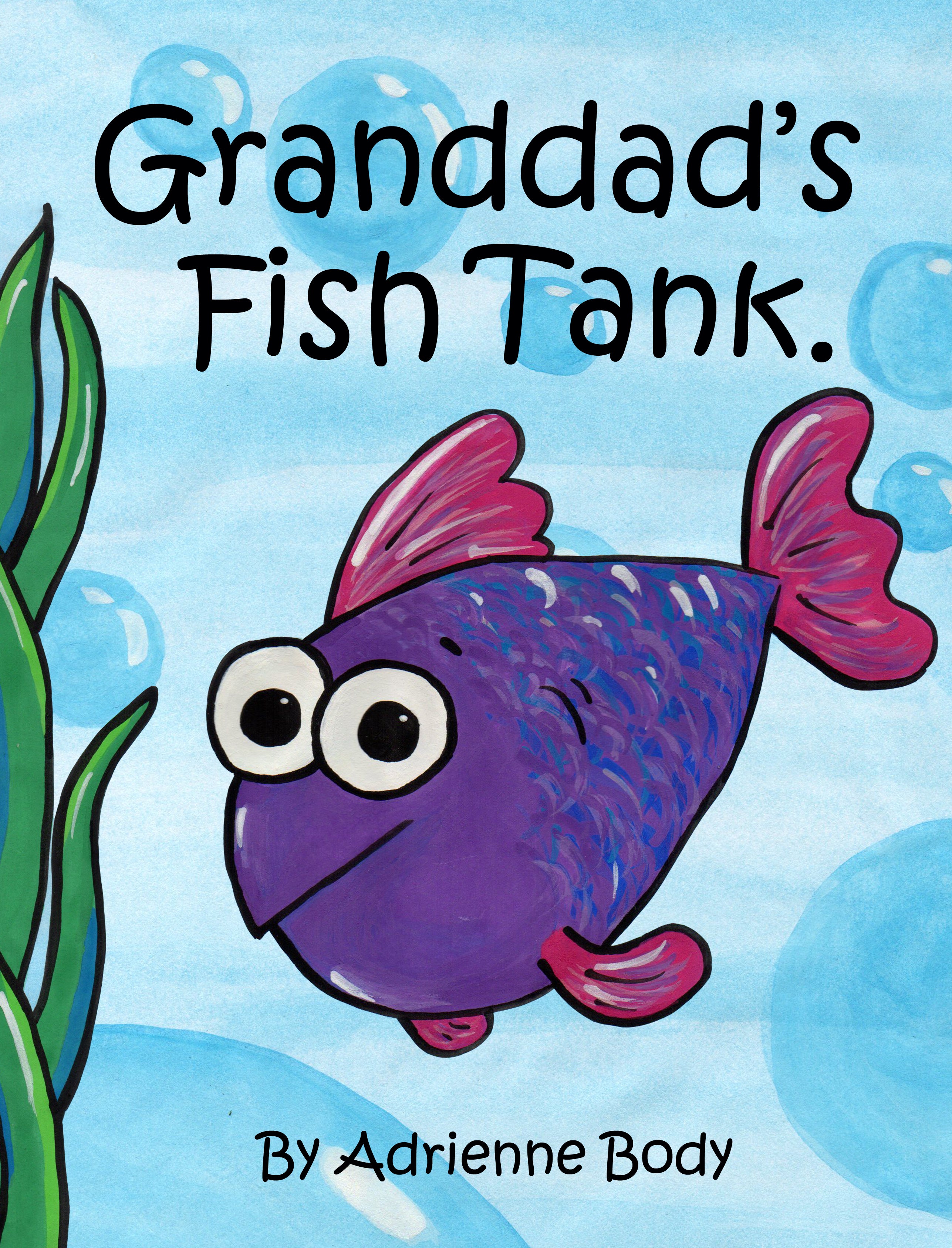 Granddad's Fish Tank
